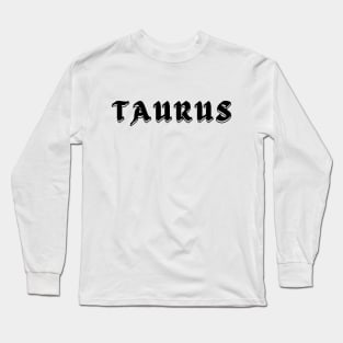 Taurus Long Sleeve T-Shirt